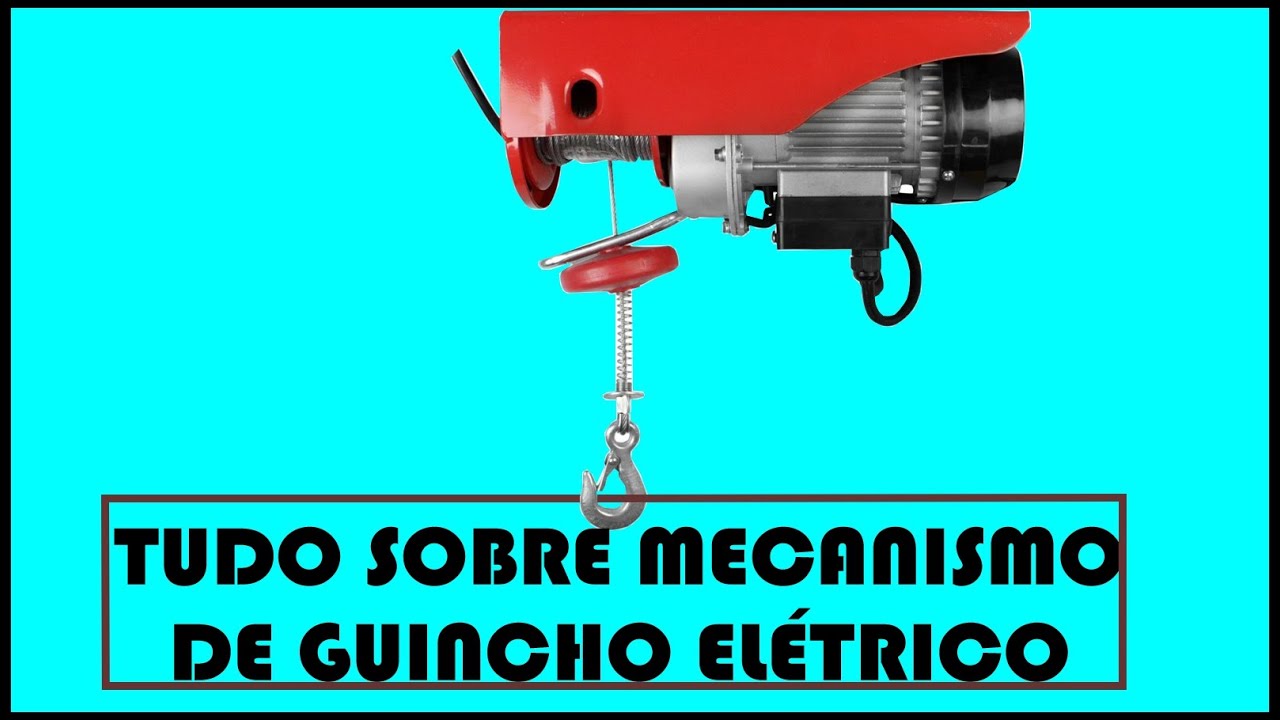 TUDO SOBRE MECANISMO DE GUINCHO ELÉTRICO