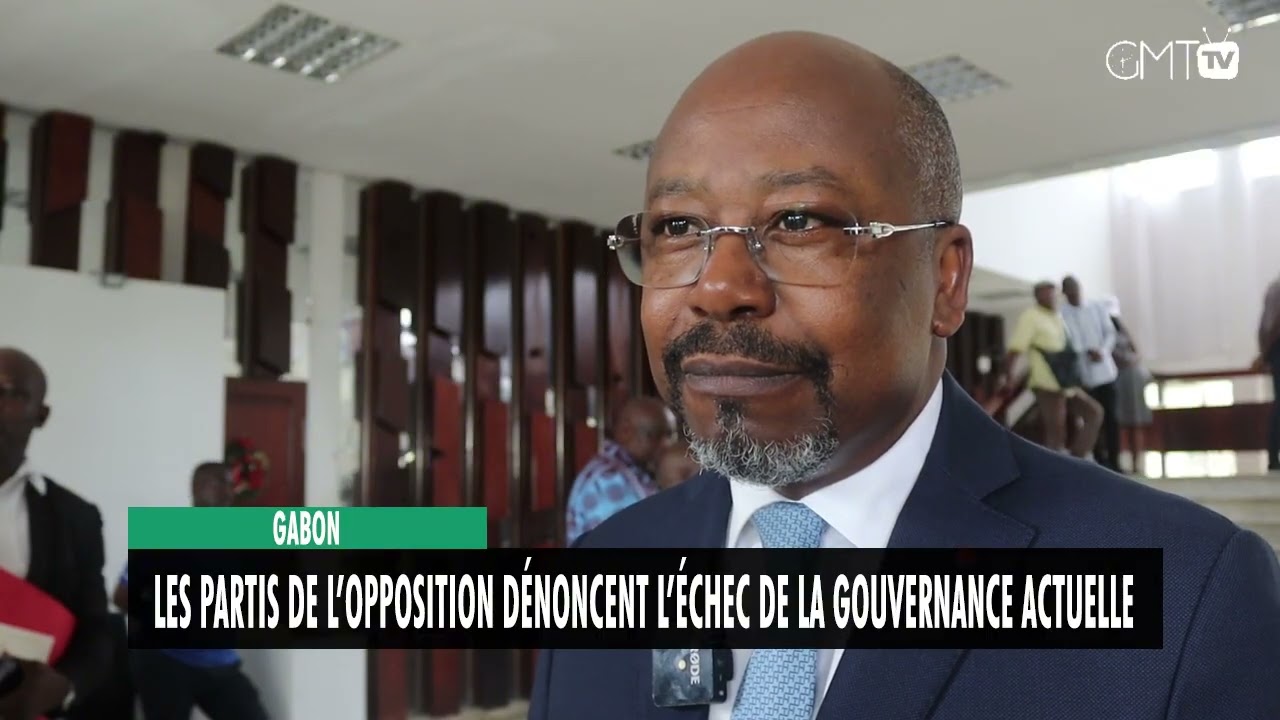 [#Reportage] Gabon : Les partis de l'opposition dénoncent l'échec de la gouvernance actuelle