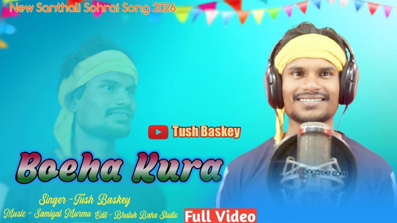 BOEHA KURA NEW SANTALI SOHRAE VIDEO SONG 2026//TUSH BASKI//SONA HANSDA