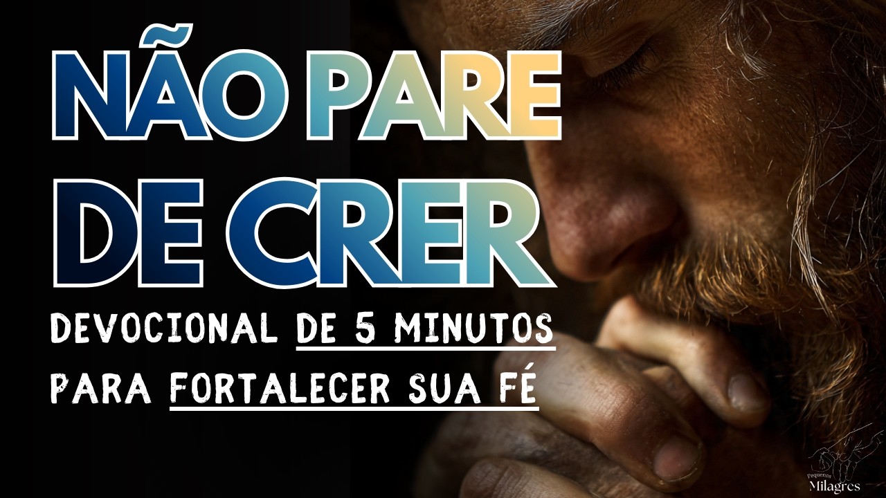 Deus Não Quer Que Você Desista! | Oração do Dia