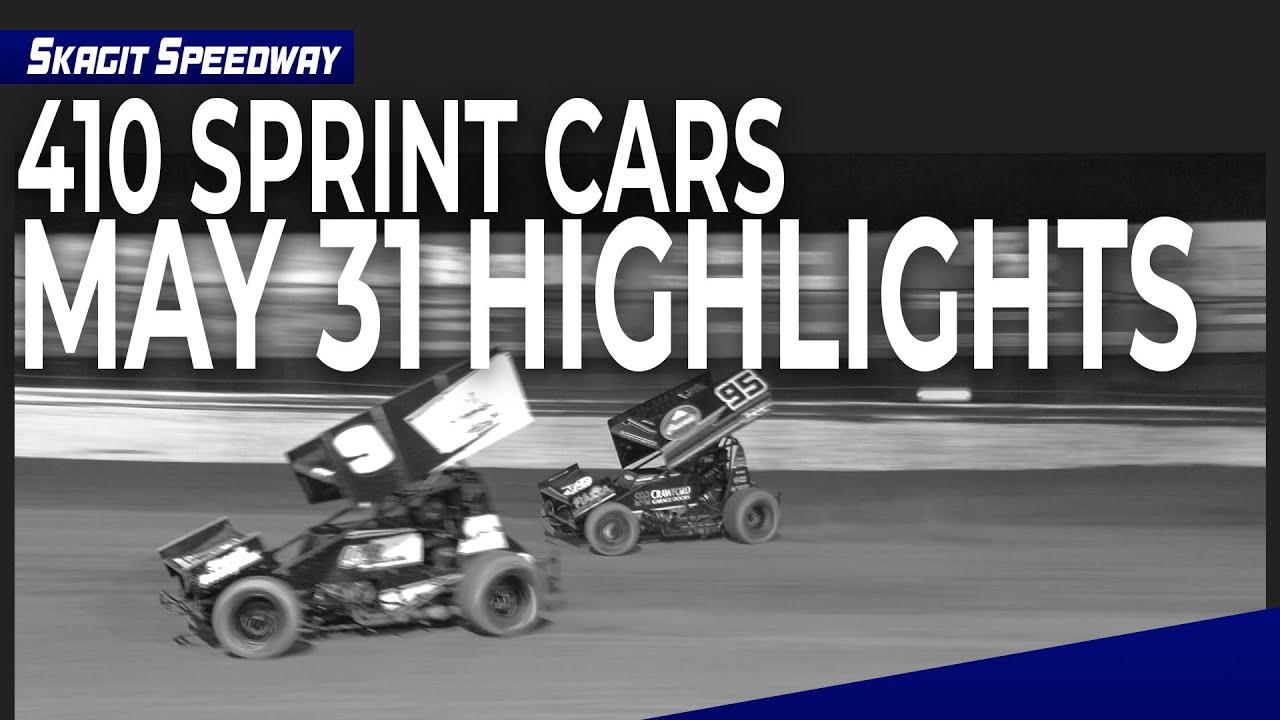 Skagit Speedway 410 Sprint Car A-Main / May 31, 2025