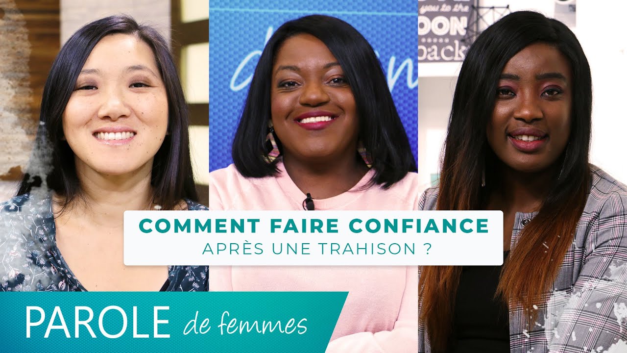 Comment faire confiance après une trahison ? - Parole de femmes - Annabelle & cie