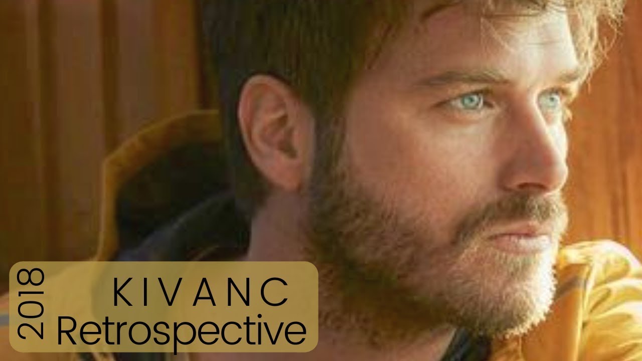 Kivanc Tatlitug ❖  Retrospective 2018 ❖ A year in 10 minutes ❖ English