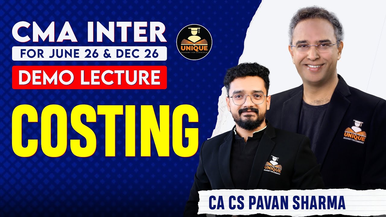 CMA Inter | Demo | Costing | Lec 2 | June 26 & Dec 26 | CA CS Pavan Sharma