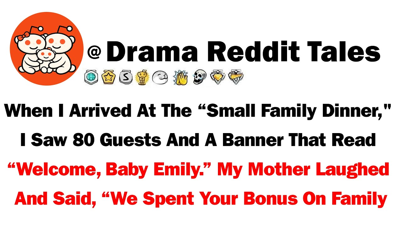 When I Arrived At The “Small Family Dinner,” I Saw 80 Guests And A Banner That Read “Welcome, Baby