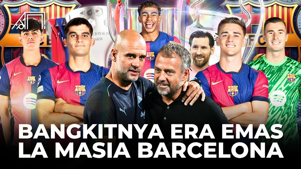 Meningkatnya Kualitas Jebolan La Masia yang Dulu Dianggap Gagal Berkat Kecerdasan Legenda! Barcelona