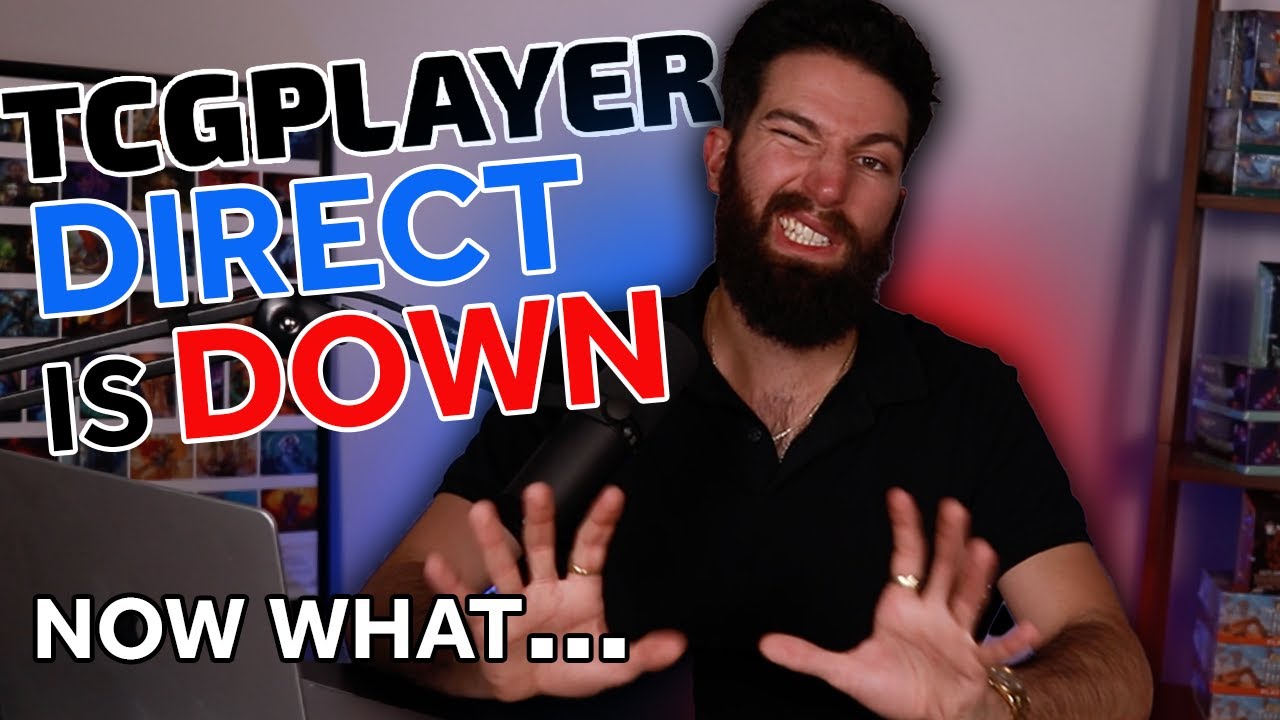 TCGPlayer Direct is STILL DOWN – What Now for Sellers?!