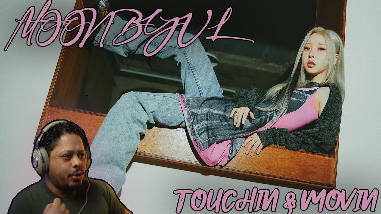 문별 (Moon Byul) 'TOUCHIN&MOVIN' Reaction!
