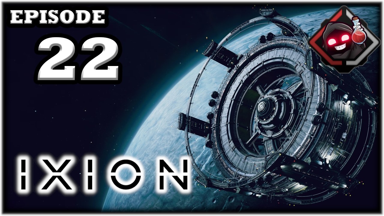 Mukluk Plays IXION Part 22