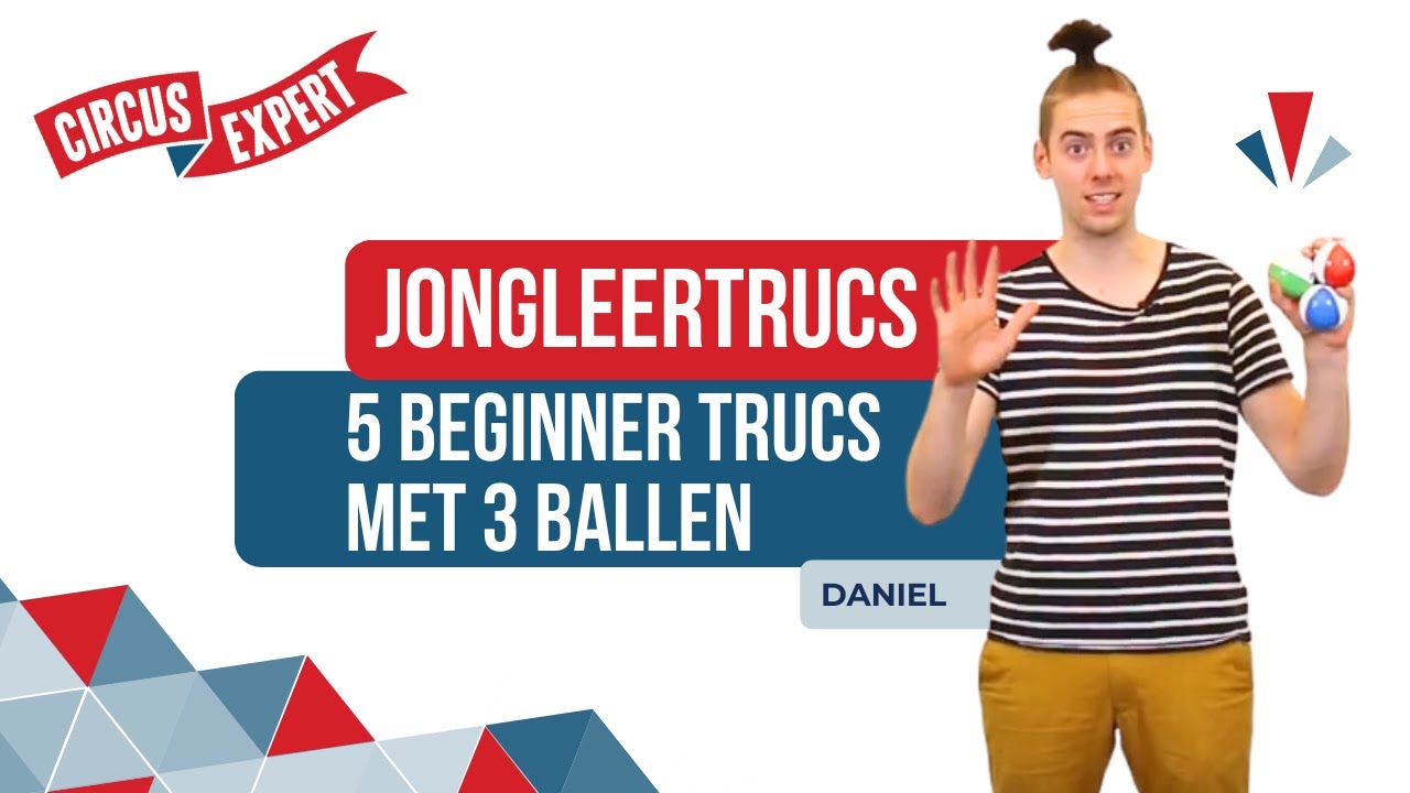 5 Beginner jongleertrucs met 3 ballen | Tutorial | Circus-expert.nl