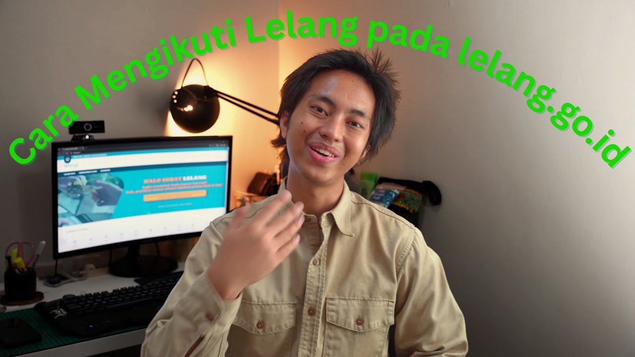 Cara Mengikuti Lelang di lelang.go.id