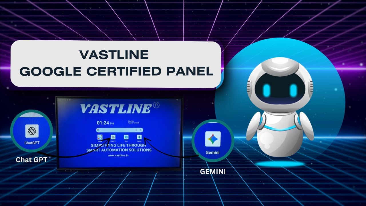 Vastline Antimatter Intelligence Series – EDLA Google Certified Interactive Panel