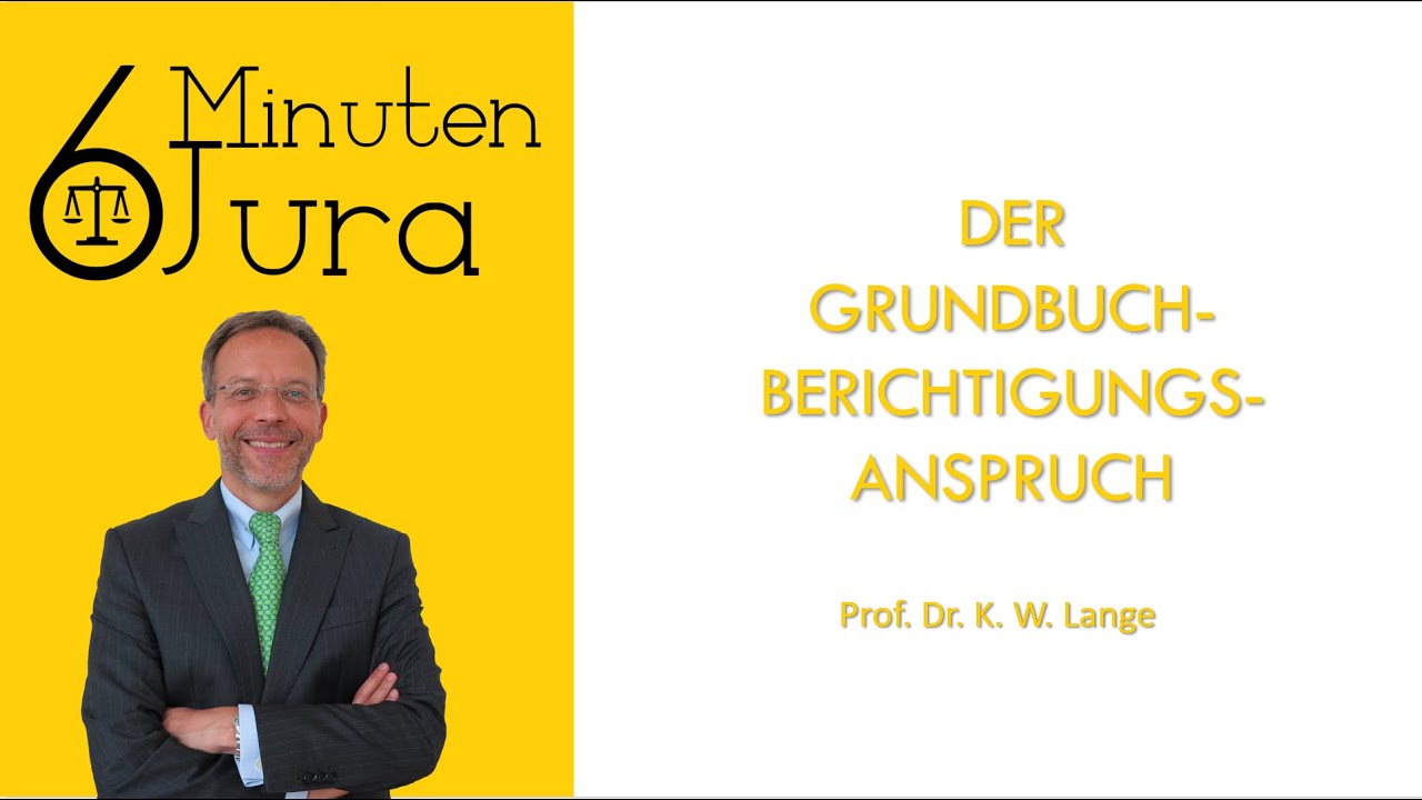 Der Grundbuchberichtigungsanspruch