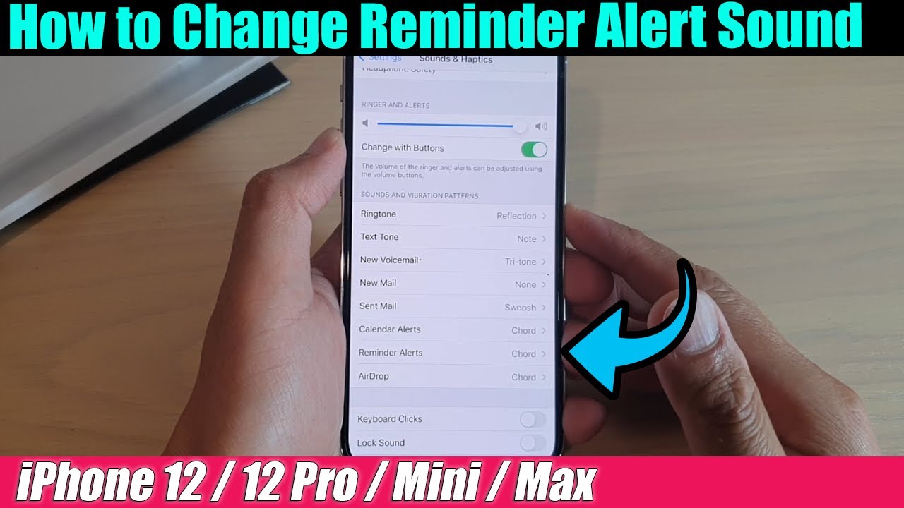 iPhone 12/12 Pro: How to Change Reminder Alert Sound