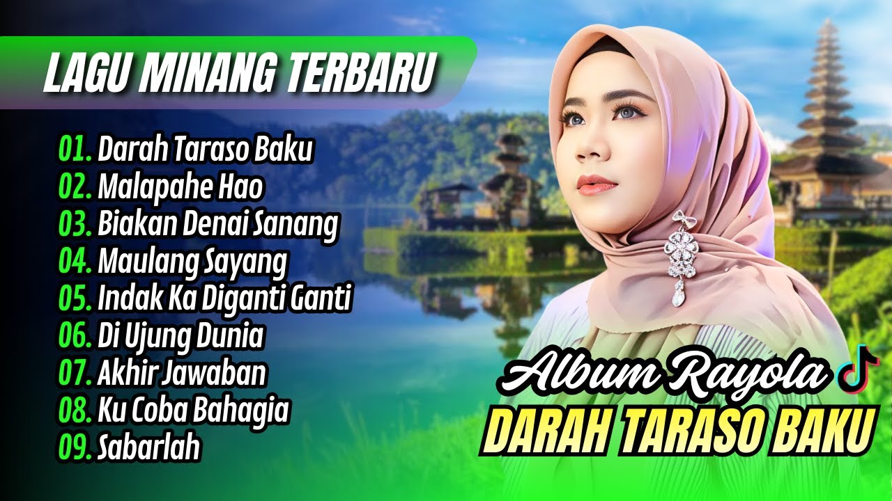Rayola Album Terbaik - DARAH TARASO BAKU | MALAPEH HAO | BIAKAN DENAI SANANG || LAGU MINANG TERBARU