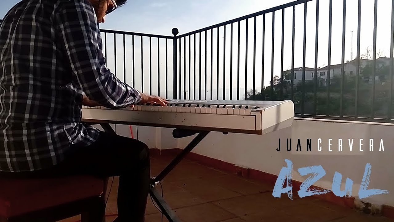 AZUL - En directo desde mi terraza | Juan Cervera - Pianista & Compositor