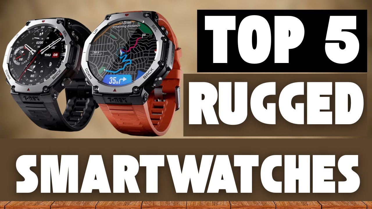 Top 5 BEST Rugged Smartwatches – Watch Before You Buy!