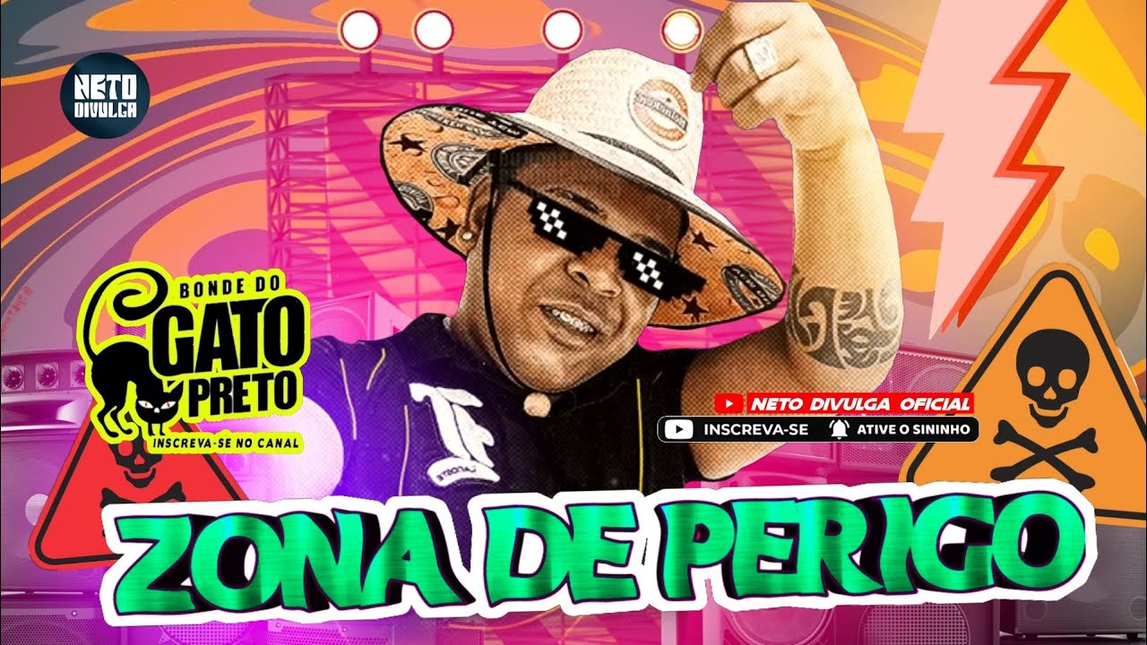 BONDE DO GATO PRETO &bull; ZONA DE PERIGO (LAN&Ccedil;AMENTO CARNAVAL 2K23)