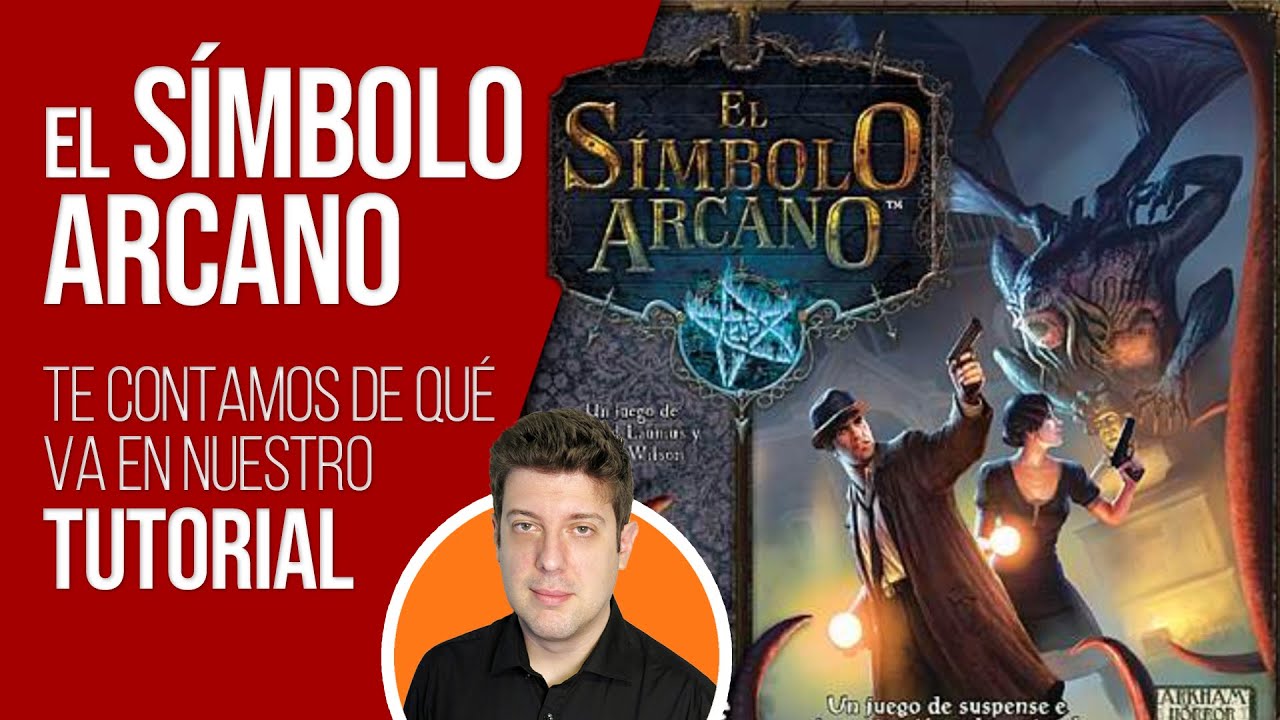El Símbolo Arcano | Tutorial de juego de mesa