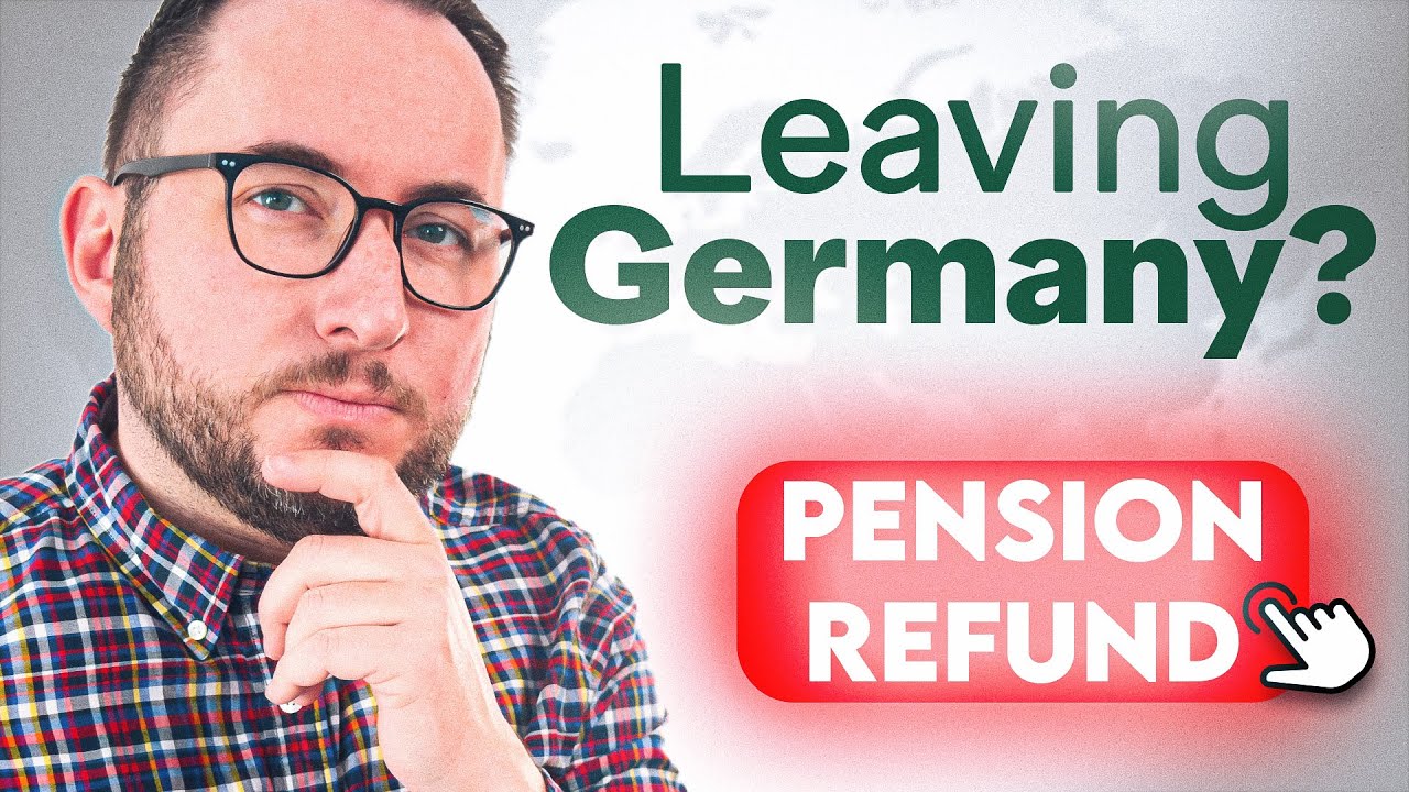 How to Get Your German Pension Refund Fast &ndash; Step-by-Step Guide