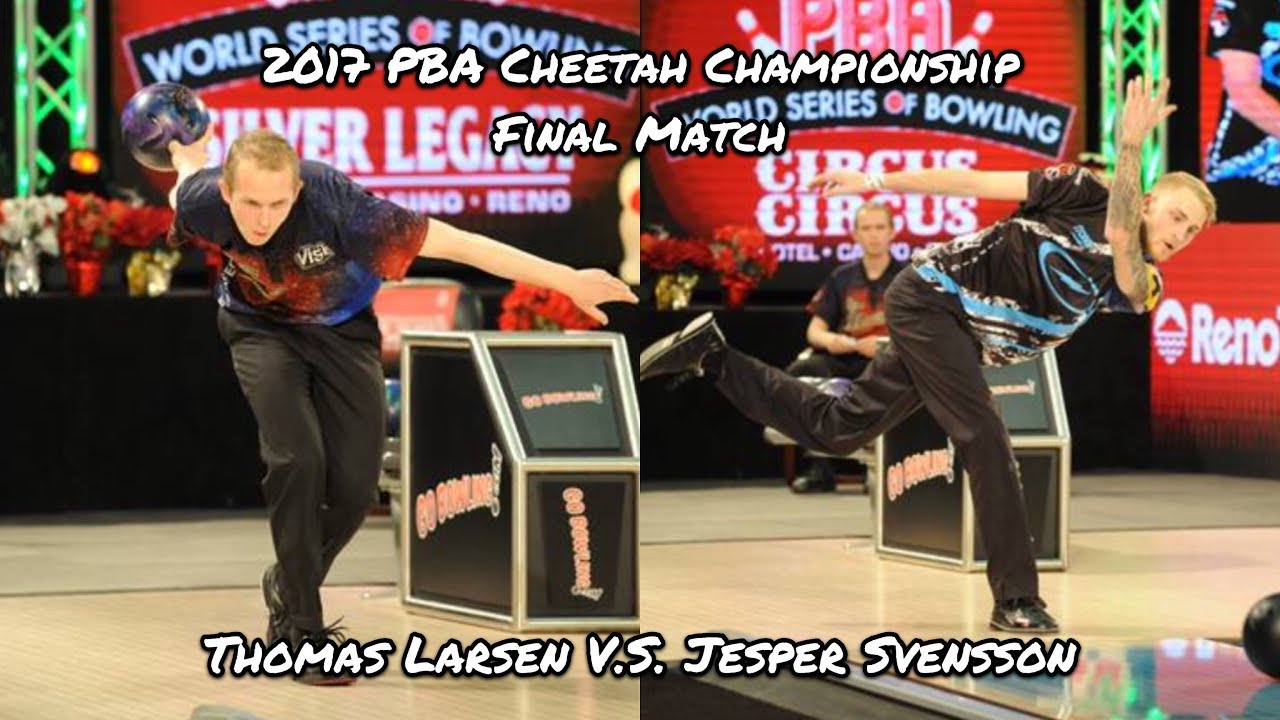 2017 PBA Cheetah Championship Final Match - Thomas Larsen V.S. Jesper Svensson