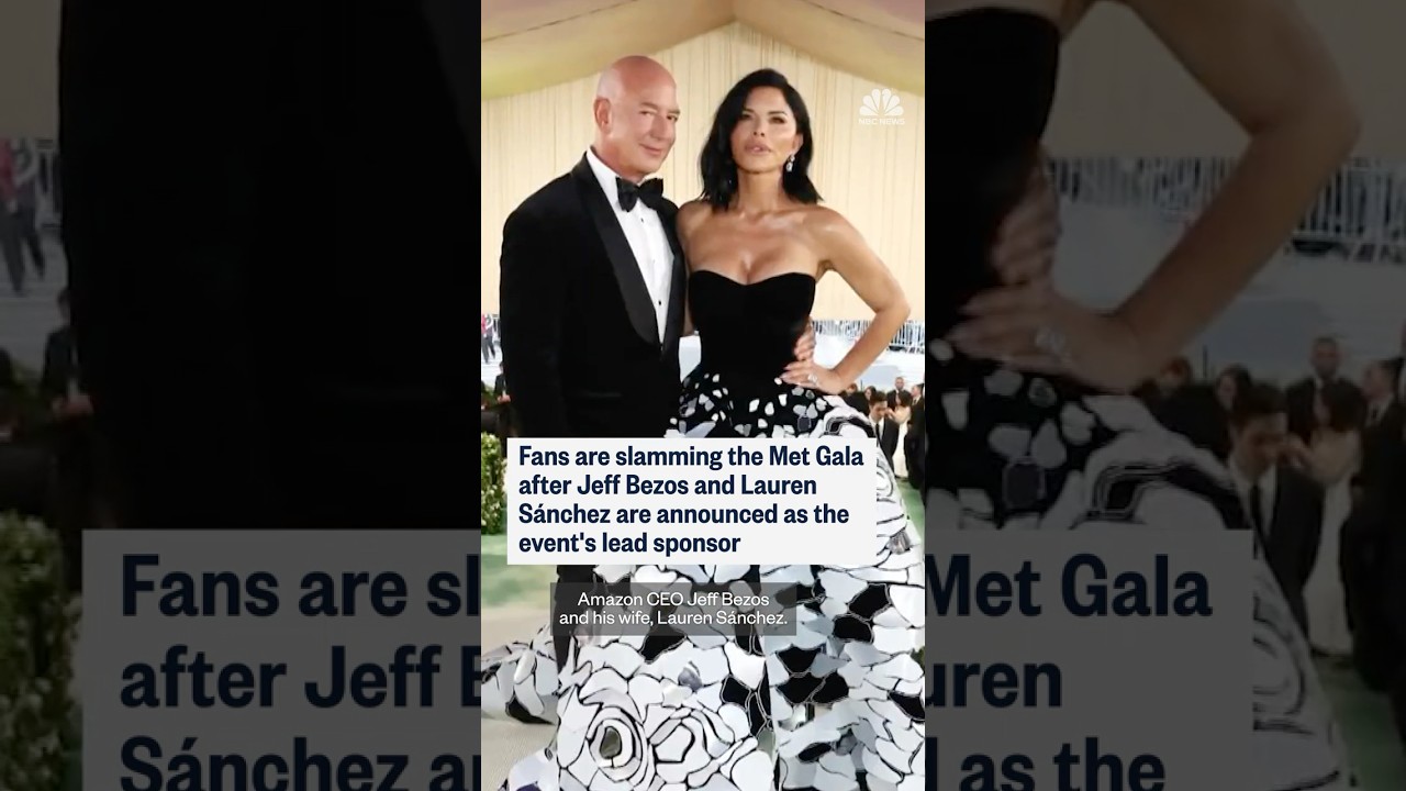 Fans slamming Met Gala after Jeff Bezos, Lauren Sánchez are announced as event's lead sponsor