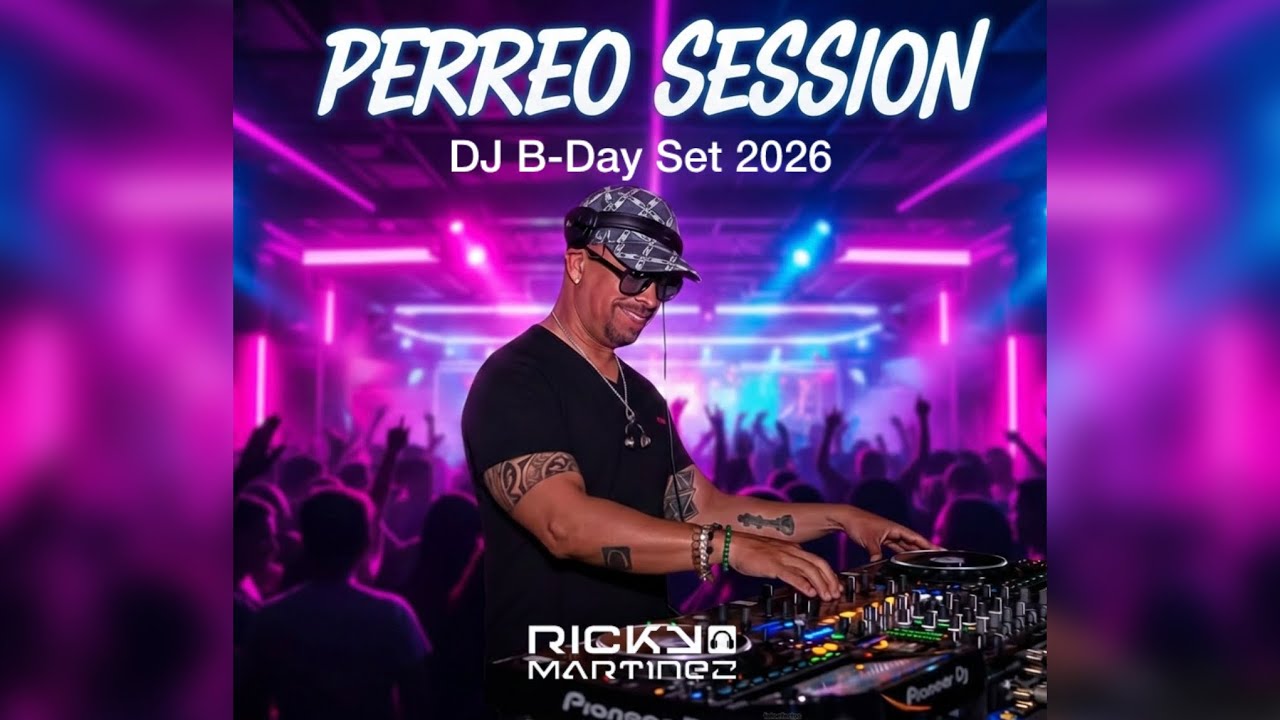 REGGAETON MIX DJ SET-Dj Ricky Martinez/Live B-Day Session