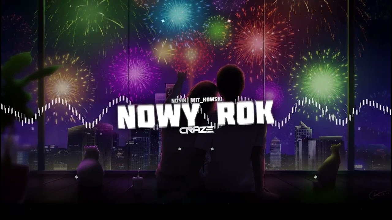 NOSIX, WiT_kowski - NOWY ROK (Craze Bootleg)2023