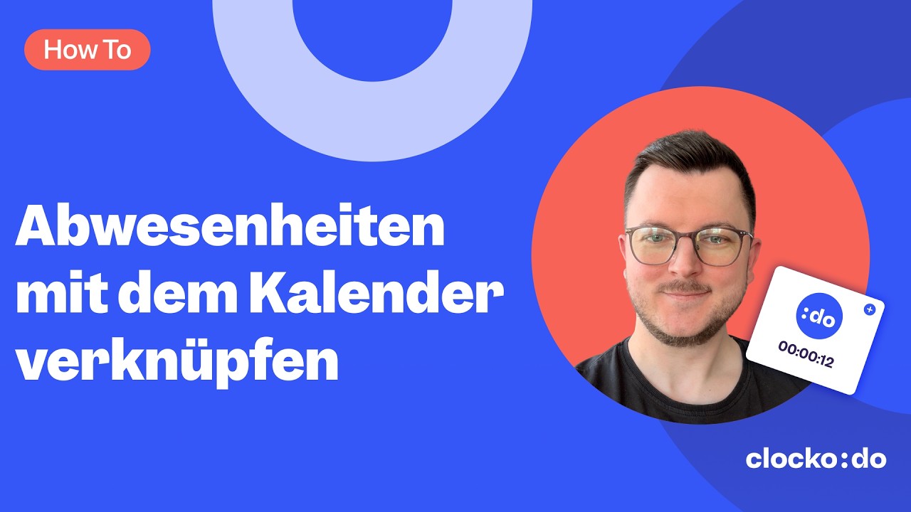 How to Clockodo - Abwesenheiten mit dem Kalender verkn&uuml;pfen
