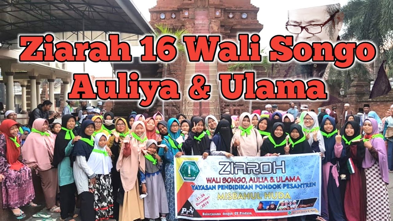 Ziarah ke 16 tempat Ziarah Walisongo dan Auliya