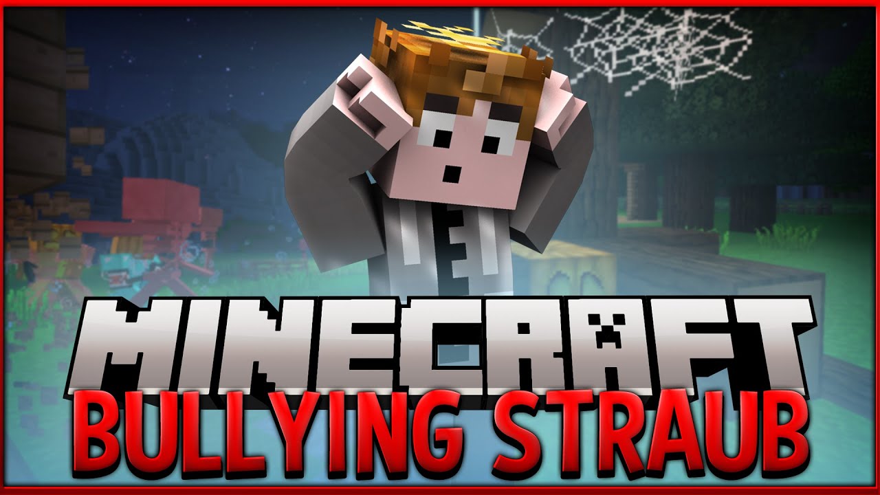 Minecraft: Bullying Straub [Uncensored]