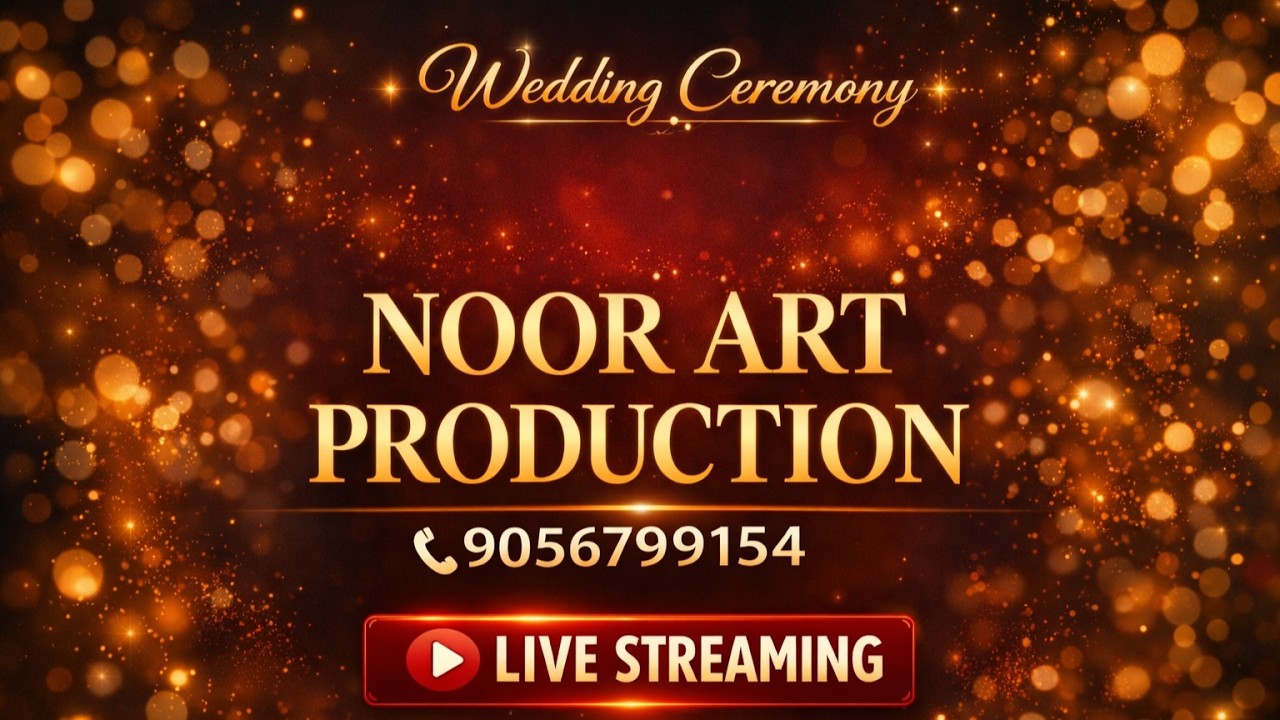 Live # Wedding Ceremony # Noor Art Production #