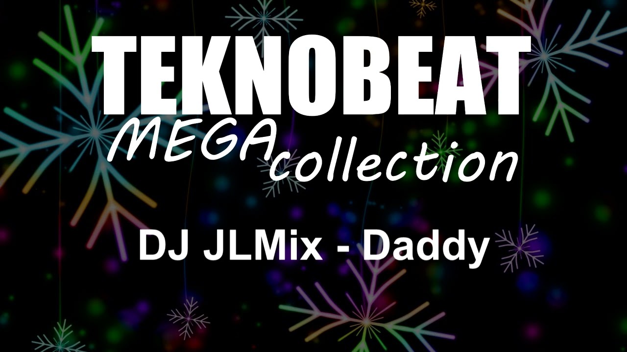 DJ JLMix - Daddy