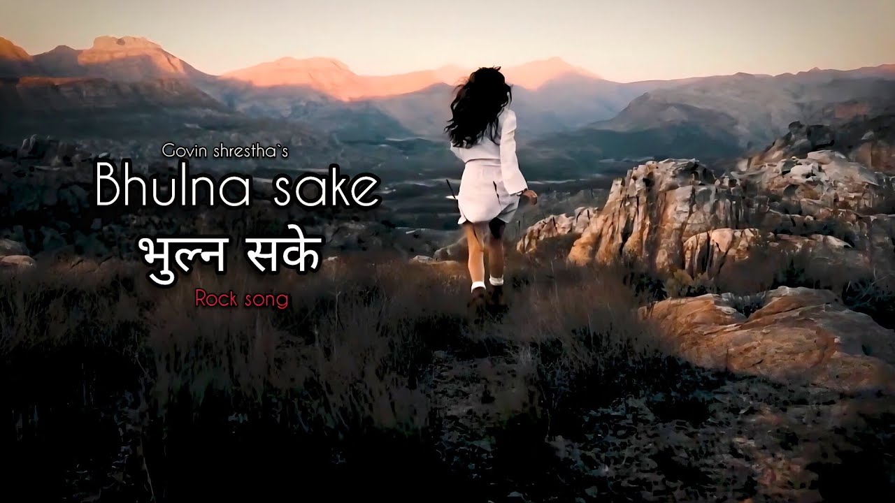 Bhulna sake भुल्न सके latest 2026 nepali official song by govin shrestha
