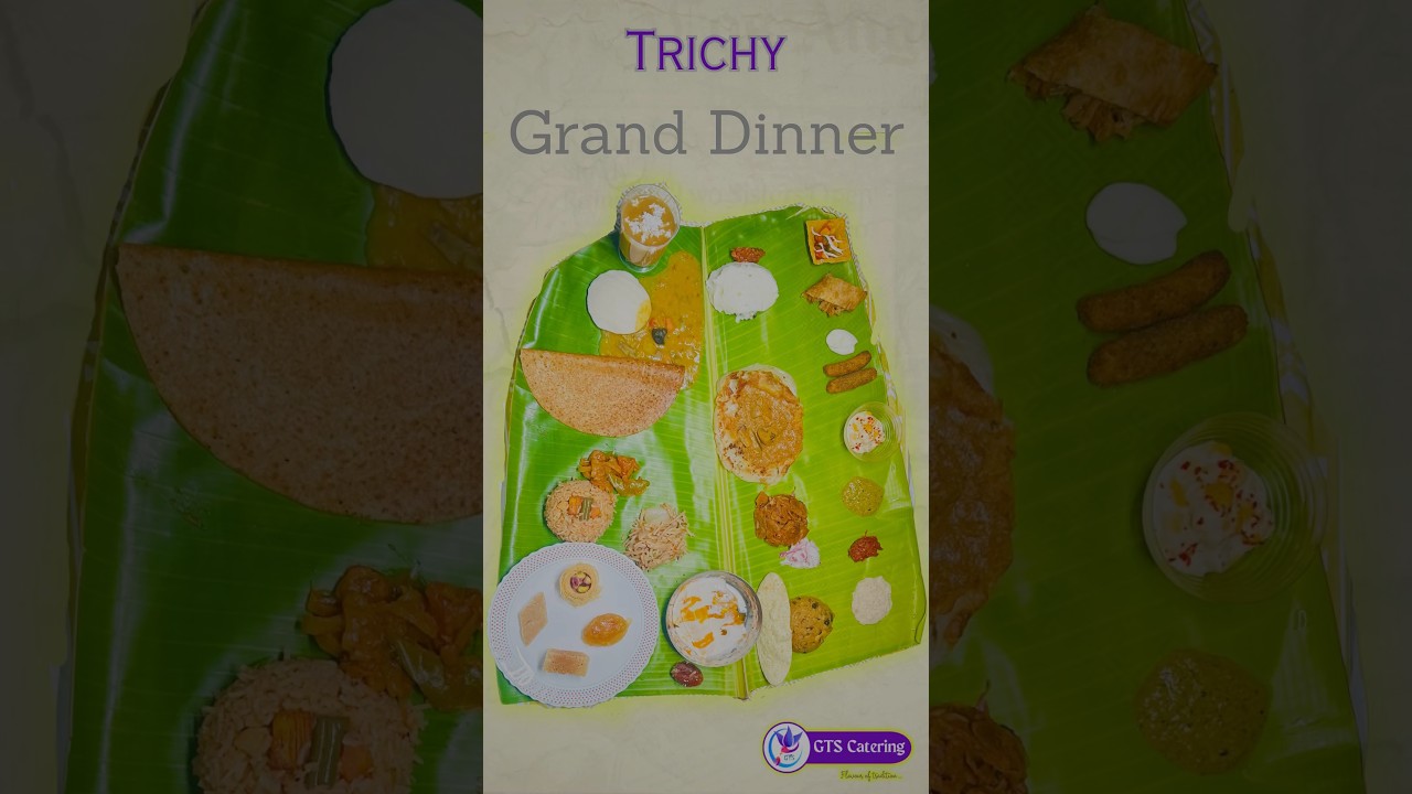 ✨ திருச்சி Grand Dinner Menu ✅ #trending #food #wedding #cooking #serve #delicious #dinner #yummy