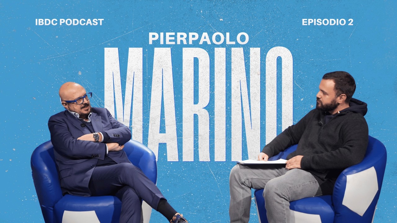 UNA VITA DEDICATA AL CALCIO - PIERPAOLO MARINO a IBDC PODCAST