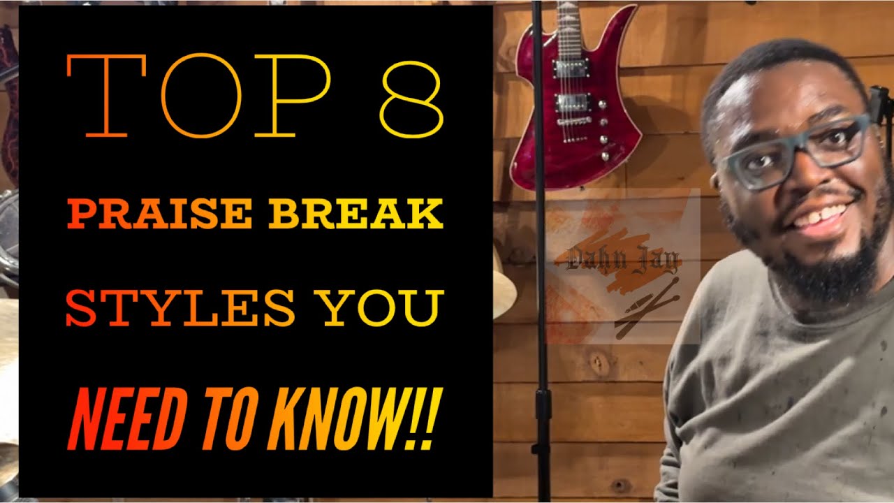 Drummers, Struggling with Praise Breaks? Master These 8 Playing Styles.