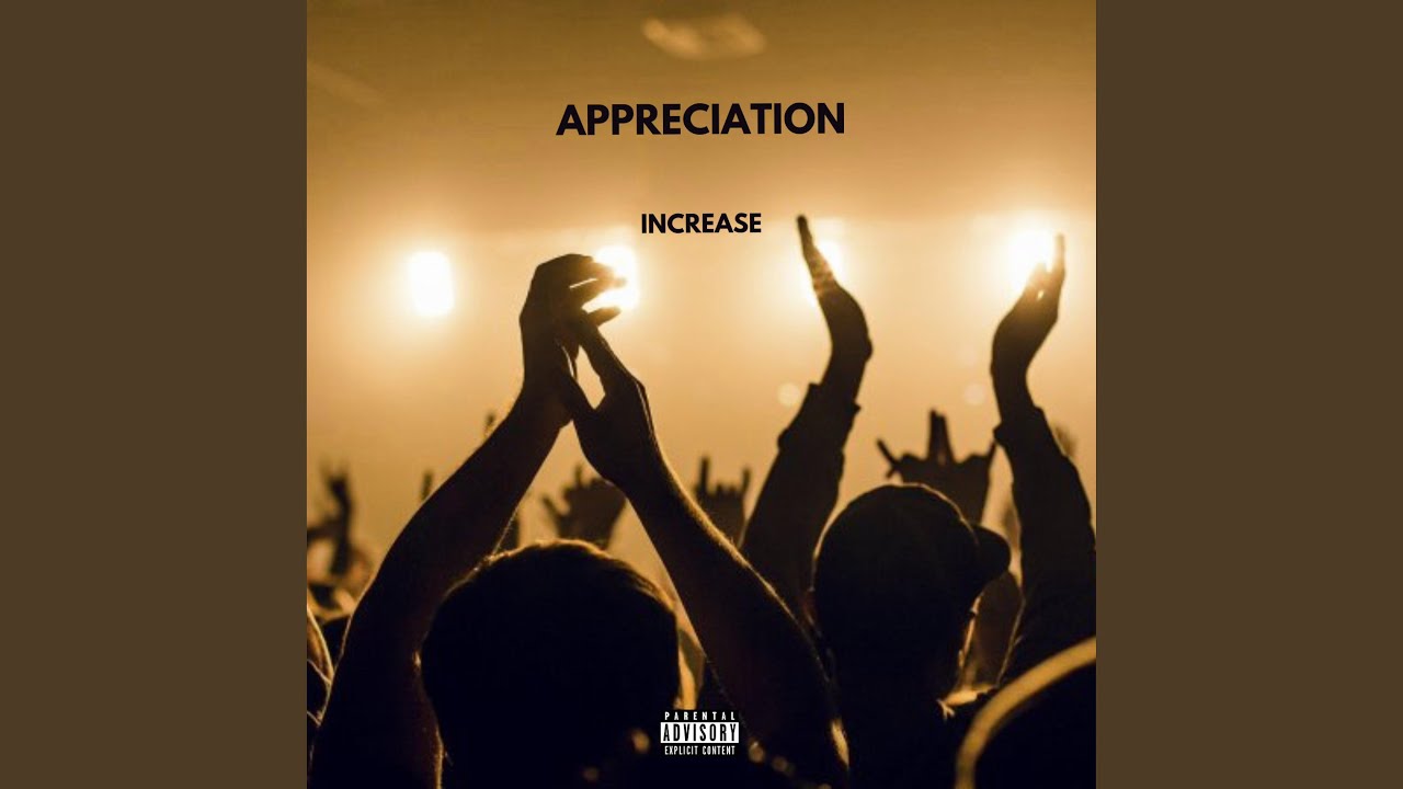 Appreciation