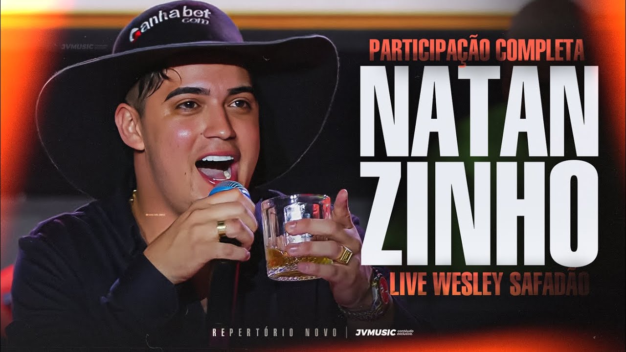 NATANZINHO LIMA - Participa&ccedil;&atilde;o Completa | LIVE Wesley Safad&atilde;o e Convidados