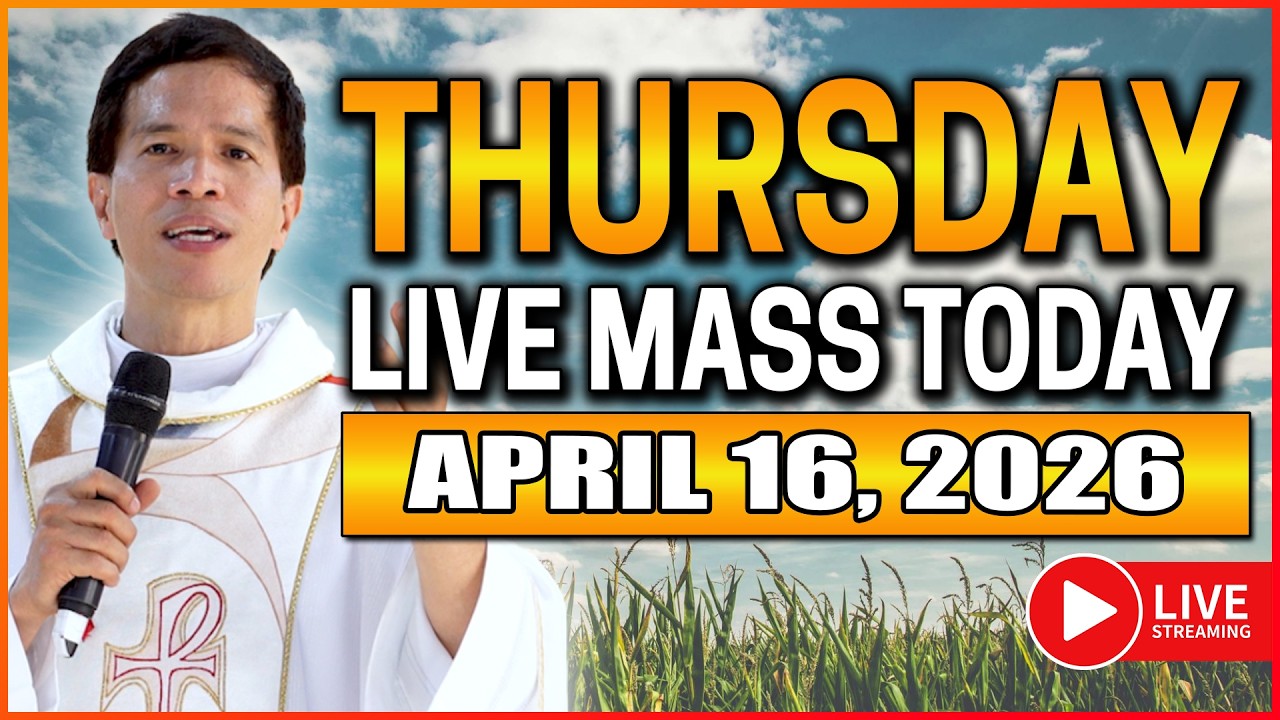 THURSDAY FILIPINO LIVE MASS TODAY II APRIL 16, 2026 II FR. FIDEL ROURA