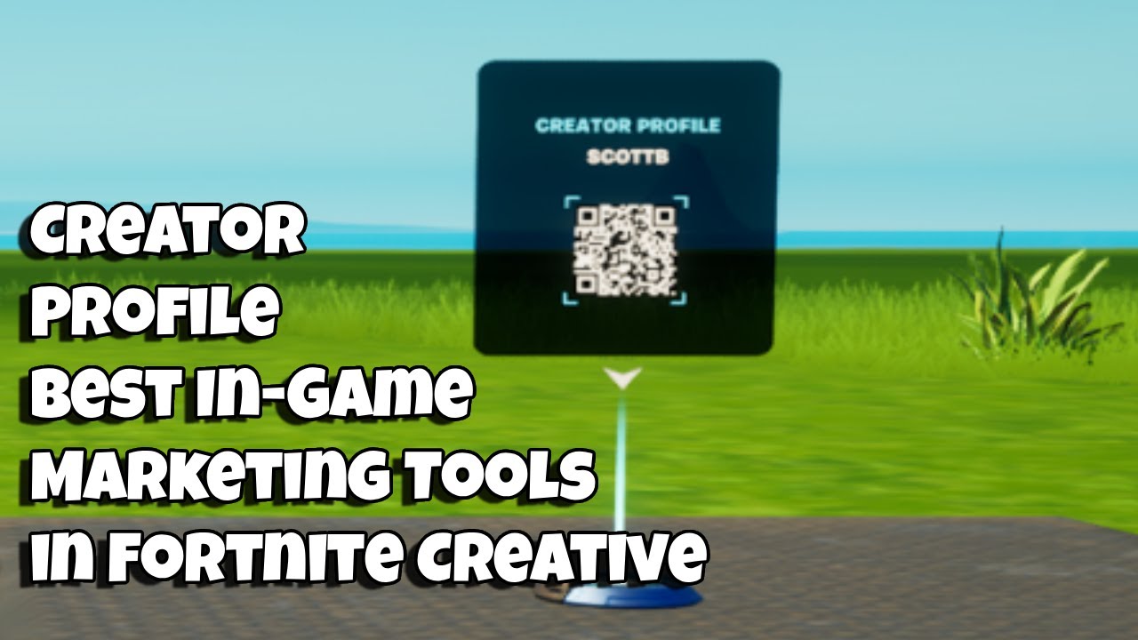 Creator Profile Device - Best In-Game Marketing Tools in Fortnite Creative