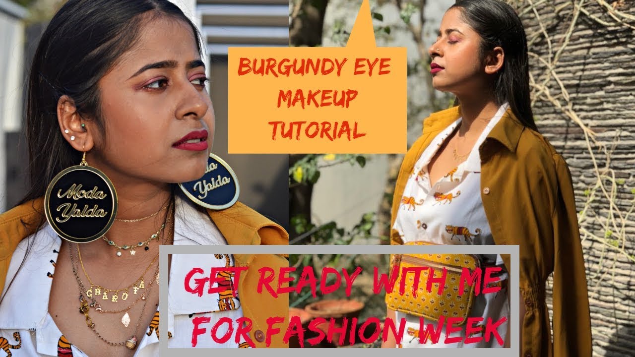 GRWM Fashion Week Edition : Burgundy Eyeshadow for brown girls | 5 products only | MODA YALDA