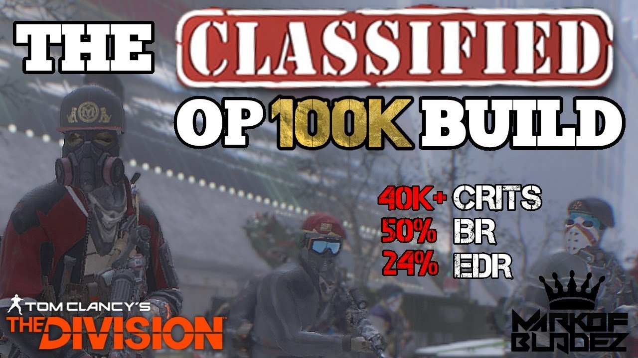 THE 100k BUILD! HOW TO BUILD! DPS BUILD The Division 1.8.1