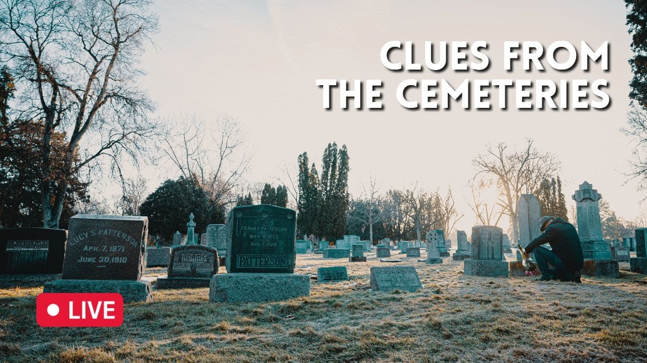 Clues from the Cemetaries