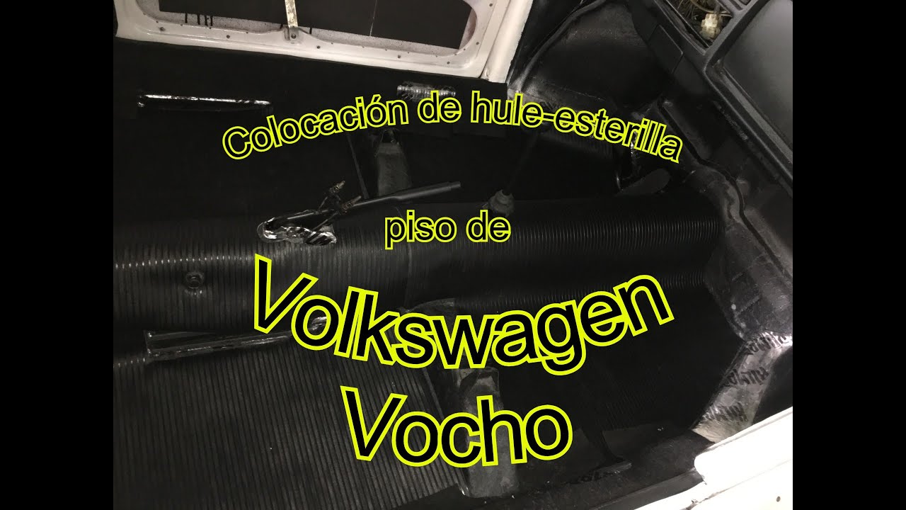 Renueva el Interior de tu Vocho: Guía de Colocación de Hule-Esterilla