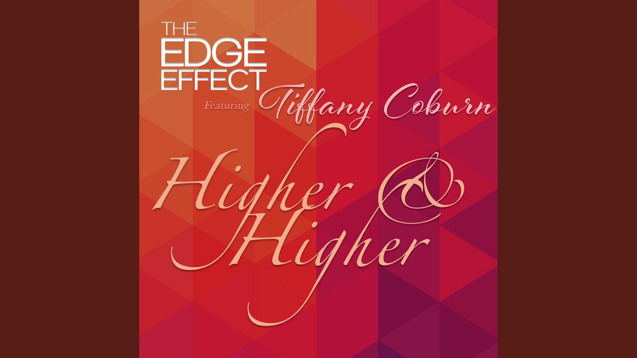 Higher and Higher (feat. Tiffany Coburn)
