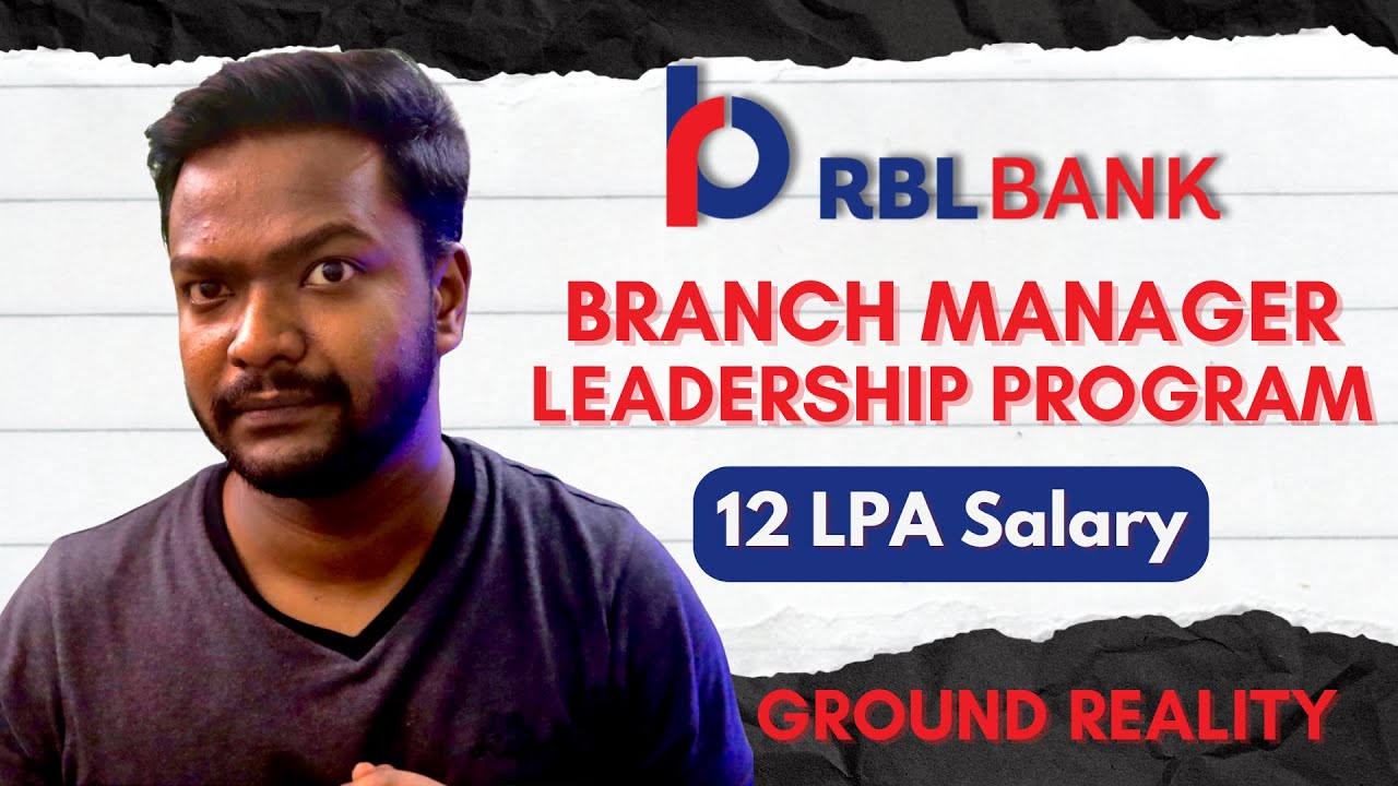 RBL Bank Branch Manager Leadership Program | 12 LPA Salary | ⚠️ Ground Reality | Banking Programs |