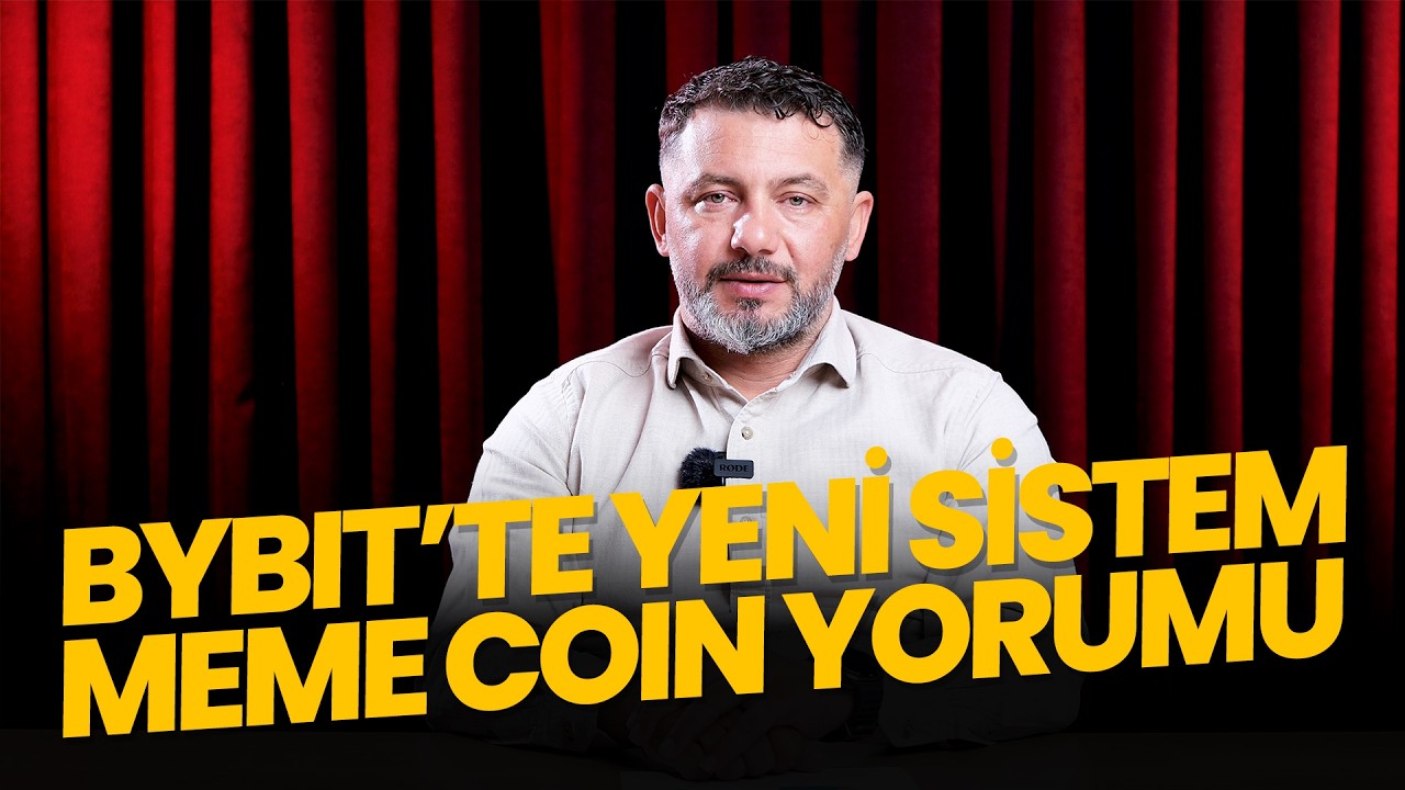 Bybit’te Yeni Sistem + Meme Coin Yorumu