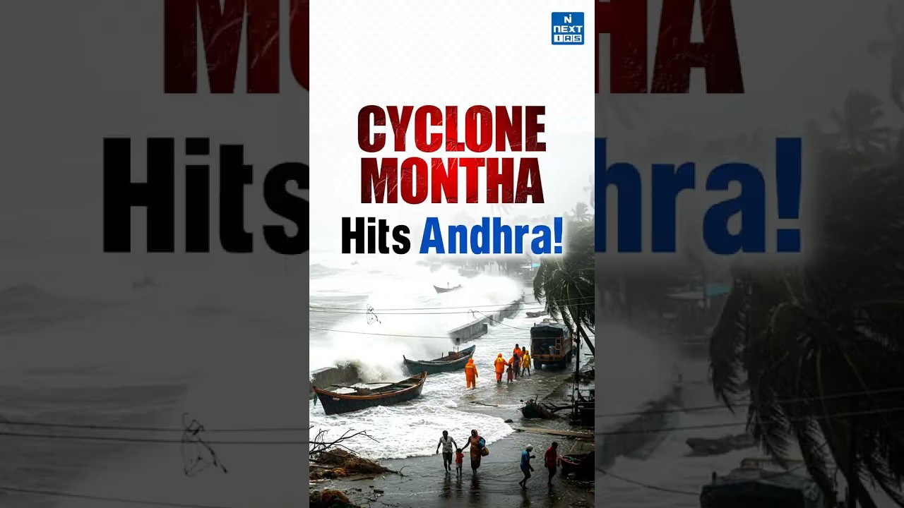 Cyclone Montha 2025 | Severe Storm to Hit Andhra Coast | Daily News Analysis | DNA Short | NEXT IAS
