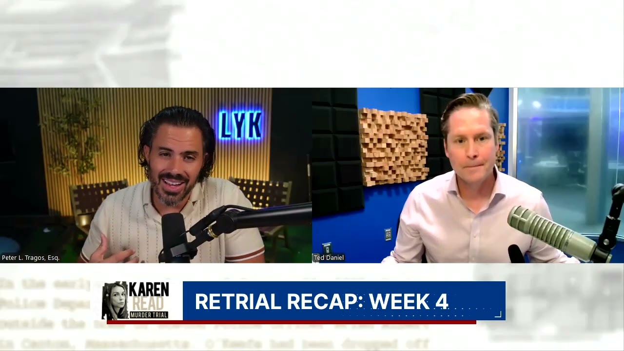 Karen Read's murder retrial: Week 4 recap with Ted Daniel, Peter Tragos